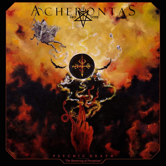 Psychic Death: The Shattering Of Perceptions - ACHERONTAS