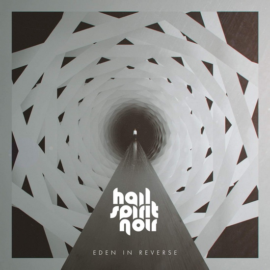 Eden In Reverse - HAIL SPIRIT NOIR