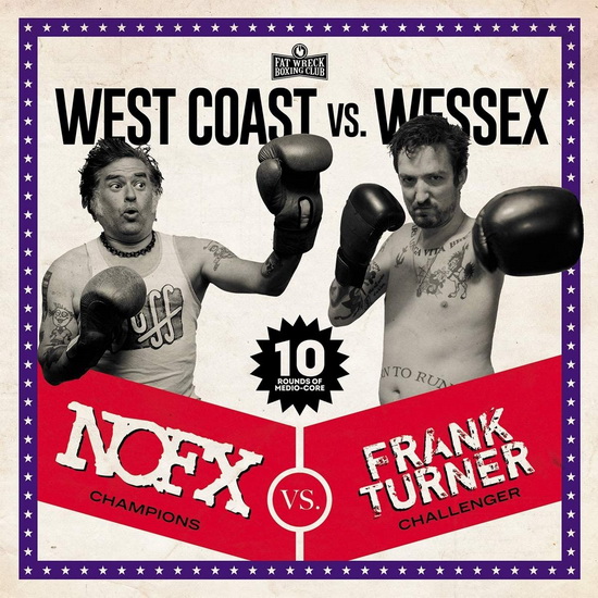 West Coast Vs. Wessex - NOFX - FRANK TURNER