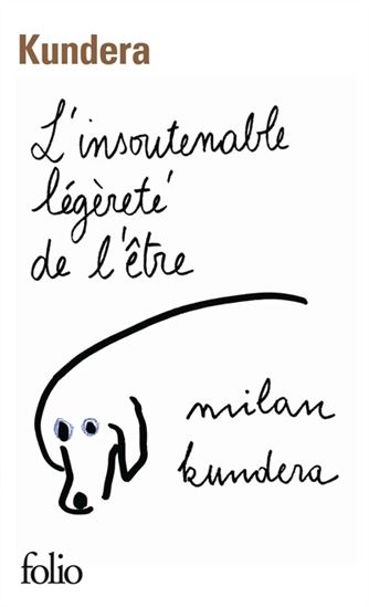 L&#39;Insoutenable légèreté de l&#39;être N.éd. - MILAN KUNDERA
