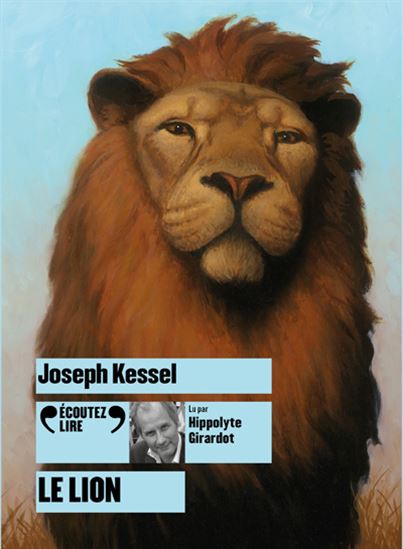 Le Lion (CD MP3 : 7 h) - JOSEPH KESSEL