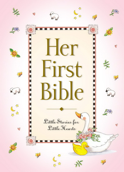 Her First Bible - MELODY CARLSON - TISH TENUD