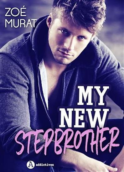 My New Stepbrother - ZOÉ MURAT