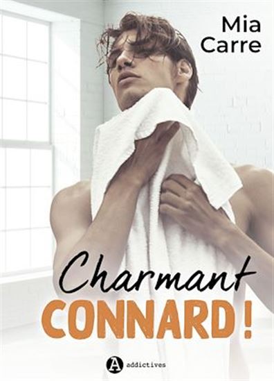 Charmant Connard ! - MIA CARRE