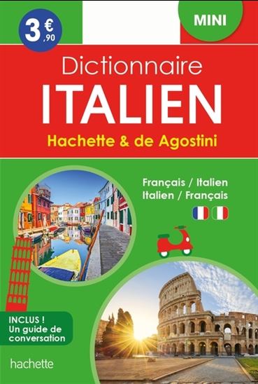 Dictionnaire mini Hachette & de Agostini : français-italien, italien-français N.éd. - COLLECTIF