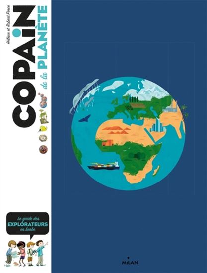 Copain de la planète : à la découverte de l'écologie N. éd. - HÉLÈNE PINCE - ROBERT PINCE