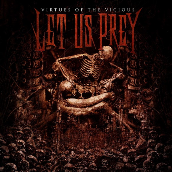Virtues Of The Vicious - LET US PREY