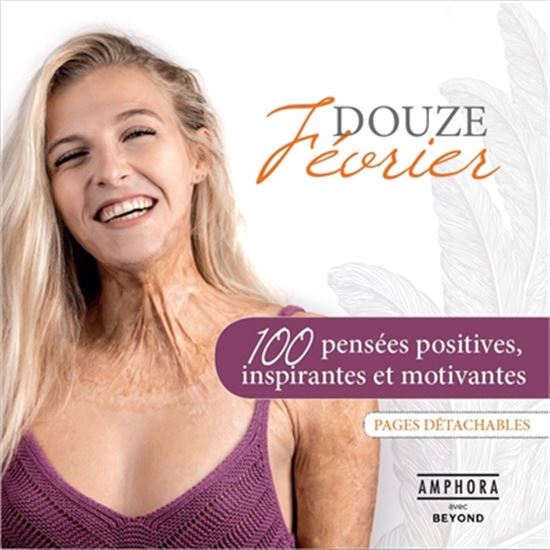 Douze février : 100 pensées positives, inspirantes et motivantes - JULIE BOURGES