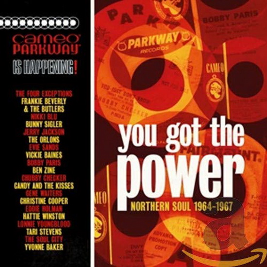 You Got The Power: Cameo Parkway Northern Soul 1964-1967 - COMPILATION
