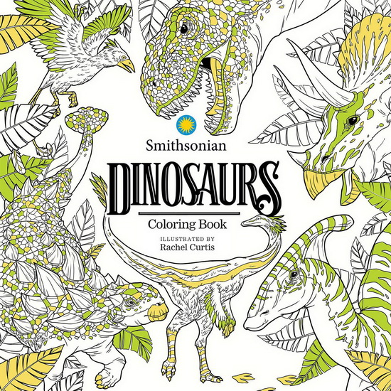 Dinosaurs: A Smithsonian Coloring Book - COLLECTIF