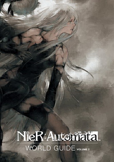 NieR: Automata World Guide Volume 2 - SQUARE ENIX