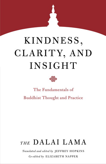 Kindness, Clarity, and Insight - DALAI LAMA