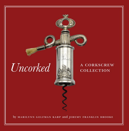 Uncorked - MARILYNN GELFMAN KARP