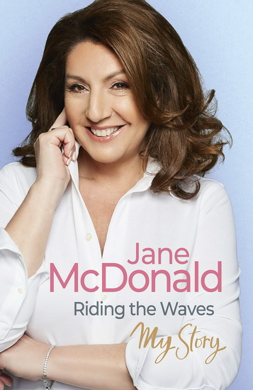 Riding the Waves - JANE MCDONALD