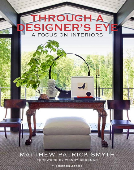Through a Designer's Eye - MATTHEW PATRICK SMYTH - JUDITH NASATIR