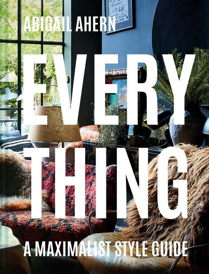 Everything - ABIGAIL AHERN