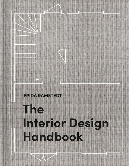 The Interior Design Handbook - FRIDA RAMSTEDT