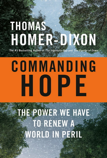 Commanding Hope - THOMAS HOMER-DIXON