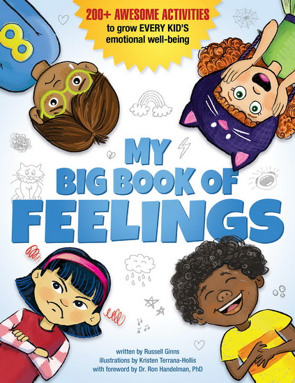 My Big Book of Feelings - RUSSELL GINNS - KRISTEN TERRANA-HOLLIS