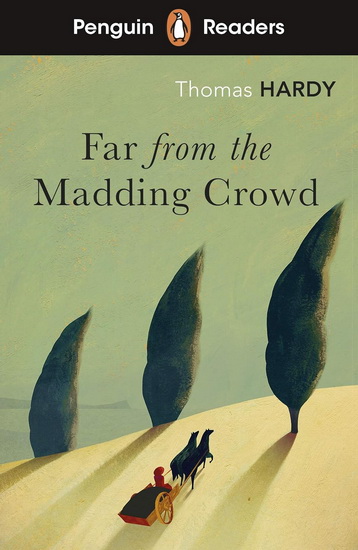 Penguin Readers Level 5: Far from the Madding Crowd - THOMAS HARDY