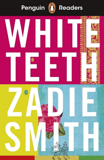Penguin Readers Level 7: White Teeth - ZADIE SMITH