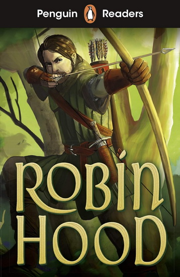 Penguin Readers Starter Level: Robin Hood - LADYBIRD
