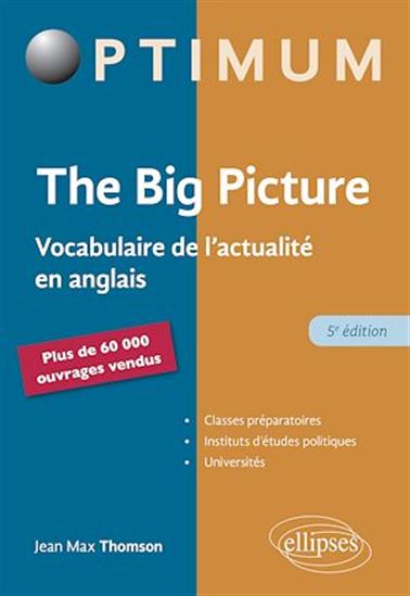 The Big Picture - 5e éd. - JEAN MAX THOMSON