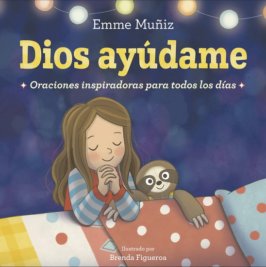 Dios Ayúdame (Lord Help Me Spanish Edition) - EMME MUÑIZ - BRENDA FIGUEROA