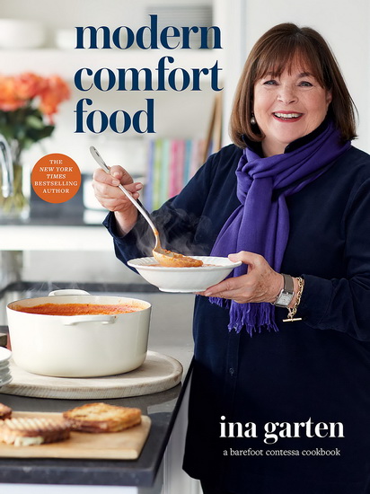 Modern Comfort Food - INA GARTEN