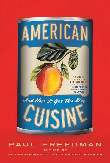 American Cuisine - PAUL FREEDMAN