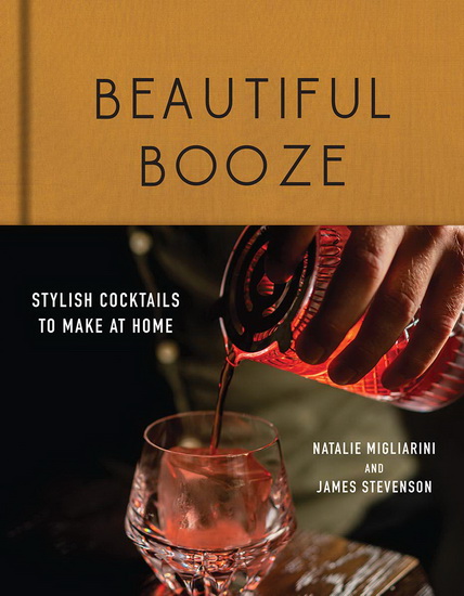 Beautiful Booze - NATALIE MIGLIARINI