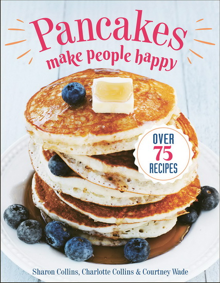 Pancakes Make People Happy - SHARON COLLINS & AL
