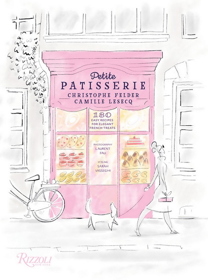 Petite Patisserie - CHRISTOPHE FELDER - CAMILLE LESECQ