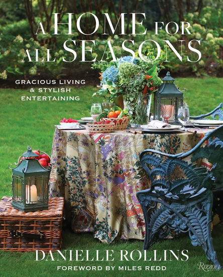 A Home for All Seasons - DANIELLE ROLLINS