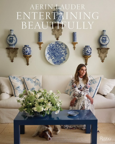 Entertaining Beautifully - AERIN LAUDER