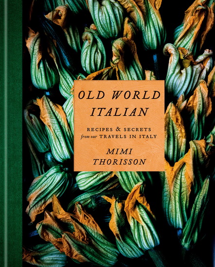 Old World Italian - MIMI THORISSON