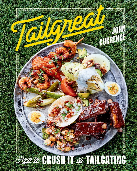 Tailgreat - JOHN CURRENCE