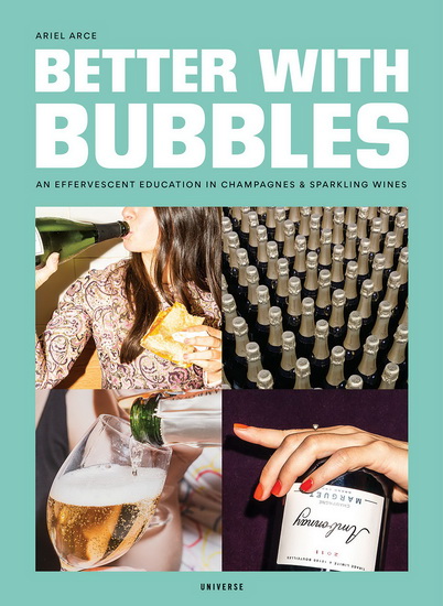 Better with Bubbles - ARIEL ARCE