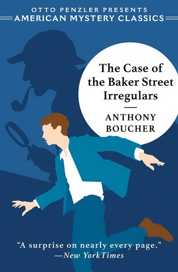 The Case of the Baker Street Irregulars - ANTHONY BOUCHER
