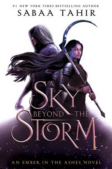 A Sky Beyond the Storm by Sabaa Tahir A Sky Beyond the Storm by Sabaa Tahir