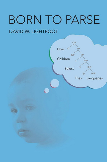 Born to Parse - DAVID W LIGHTFOOT