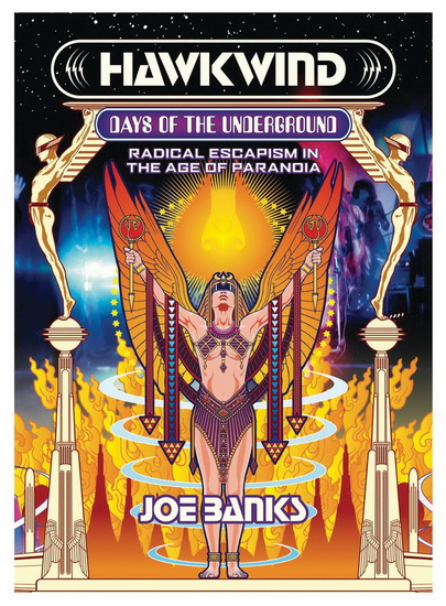 Hawkwind: Days Of The Underground - JOE BANKS