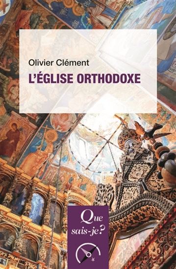 L&#39;Eglise orthodoxe (e éd. - OLIVIER CLÉMENT