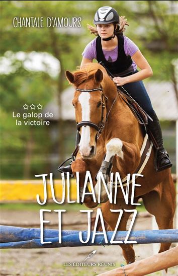 Julianne et Jazz T.3 - CHANTALE D'AMOURS