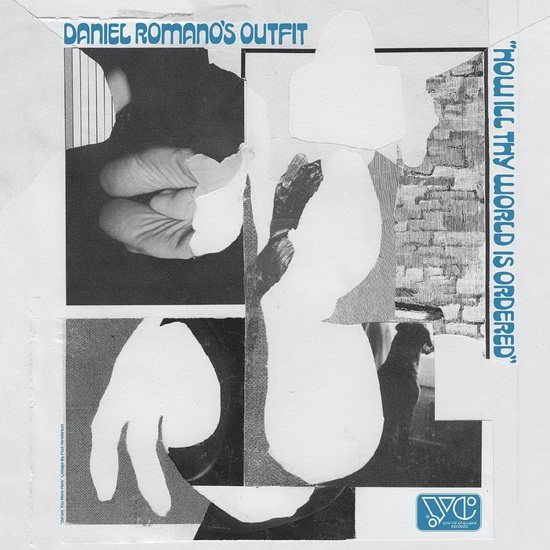 How Ill Thy World Is Ordered (Vinyl) - DANIEL ROMANO'S OUTFIT