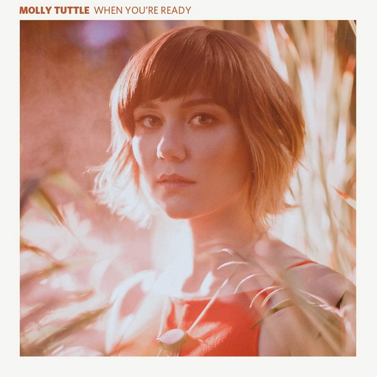When You're Ready - MOLLY TUTTLE