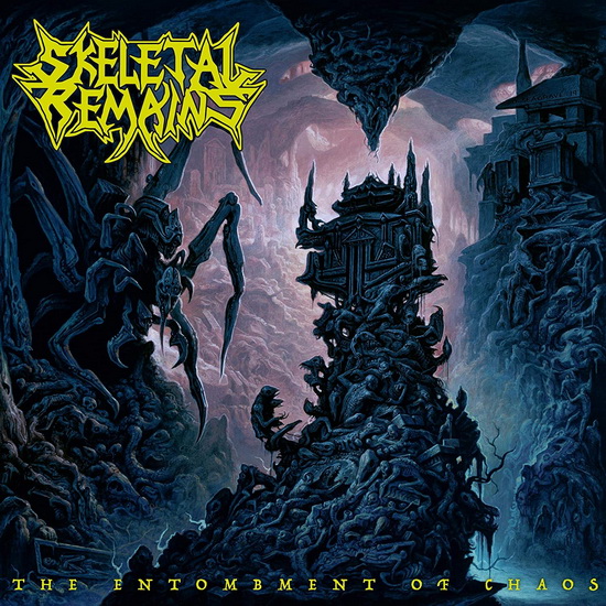 The Entombment Of Chaos - Import - SKELETAL REMAINS