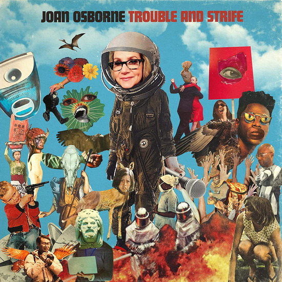 Trouble And Strife - JOAN OSBORNE