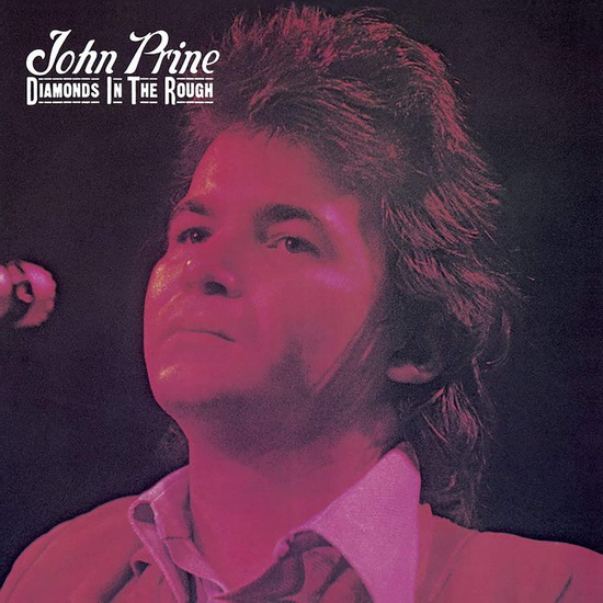 Diamonds In The Rough - reissue (Vinyl-180gr.) - JOHN PRINE