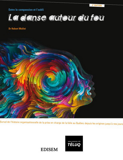 La Danse autour du fou - HUBERT WALLOT
